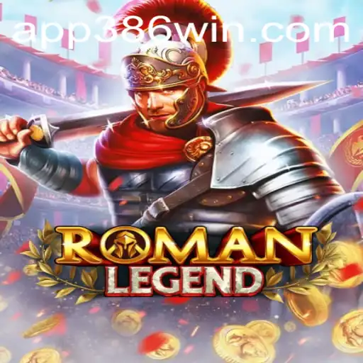 Descubra o Universo Excitante de RomanLegend: Mergulhe na Aventura com 386win.COM